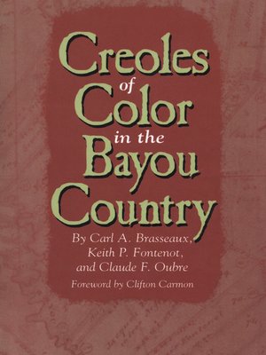 cover image of Creoles of Color in the Bayou Country